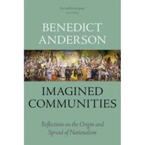 Image of Imagined Communities : Reflections on the Origin and Spread of Nationalism
