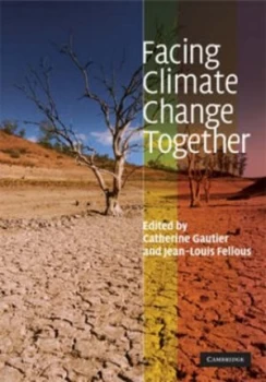 Image of Facing Climate Change Together by Catherine Gautier Hardback