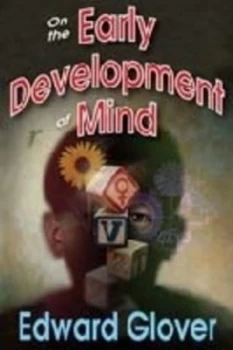 Image of On the Early Development of Mind by Edward Glover Paperback