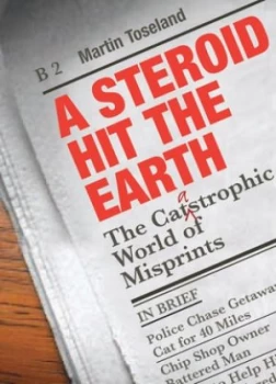 Image of A Steroid Hit the Earth by Martin Toseland Hardback
