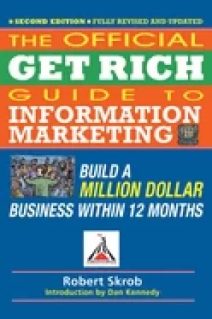 Image of official get rich guide to information marketing build a million dollar bus