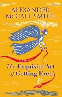 Image of The Exquisite Art of Getting Even