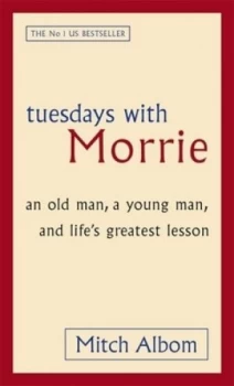 Image of Tuesdays with Morrie by Mitch Albom Book