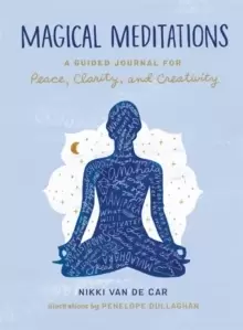 Image of Magical Meditations : A Guided Journal for Peace, Clarity, and Creativity