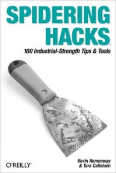 Image of Spidering Hacks by Morbus Iff Book