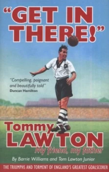 Image of get in There by Tommy Lawton Hardback