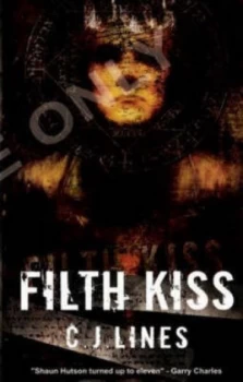 Image of Filth Kiss by C J Lines Paperback