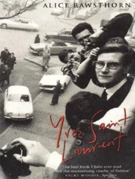 Image of Yves Saint Laurent by Alice Rawsthorn