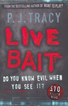 Image of Live Bait by P. J Tracy Hardback