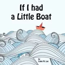Image of If I Had a Little Boat