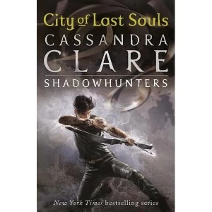Image of The Mortal Instruments 5: City of Lost Souls by Cassandra Clare (Paperback, 2012)