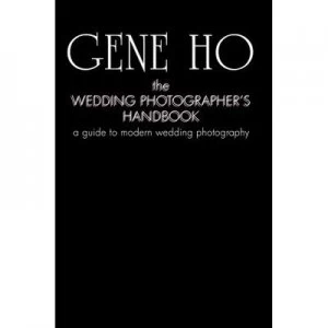 Image of Wedding Photographers Handbook by Gene Ho Paperback
