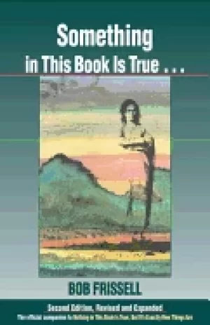 Image of something in this book is true the official companion to nothing in this bo