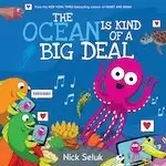Image of The Ocean is Kind of a Big Deal