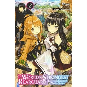 Image of World's Strongest Rearguard: Labyrinth Country & Dungeon Seekers, Vol. 2 (light novel) (The World's Strongest...