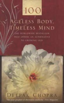 Image of Ageless Body Timeless Mind by Deepak Chopra Paperback