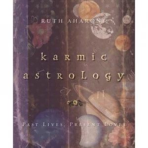 Image of Karmic Astrology by Ruth Aharoni and Ruth Aharoni Paperback