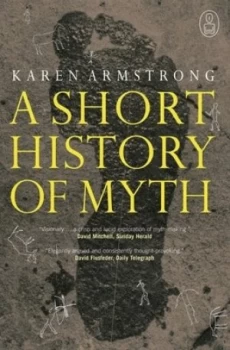 Image of A Short History of Myth by Karen Armstrong Paperback