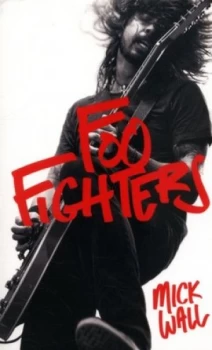 Image of Foo Fighters by Mick Wall Book
