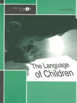 Image of The Language of Children by Julia Gillen Paperback