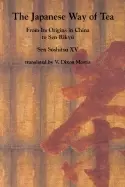 Image of japanese way of tea from its origins in china to sen rikyu