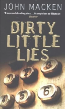 Image of Dirty Little Lies by John Macken Book