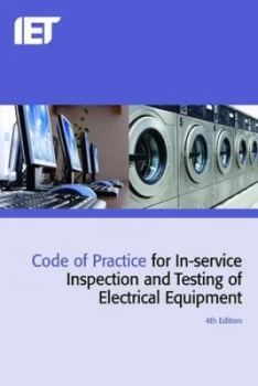 Image of Code of Practice for in-Service Inspection and Testing of Electrical Equipment by Institution of Engineering and Technology Paperback
