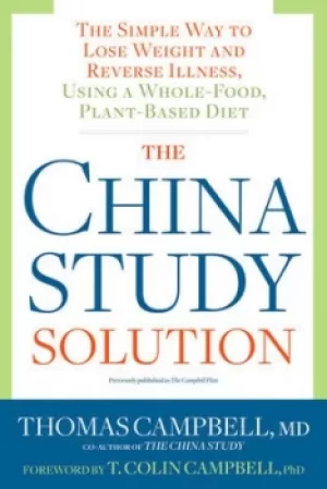 Image of The China study solution by Thomas M Campbell