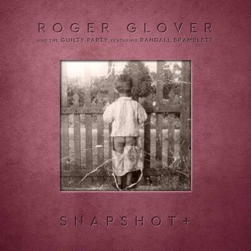 Image of Roger Glover & The Guilty Party - Snapshot+ CD Album - Used
