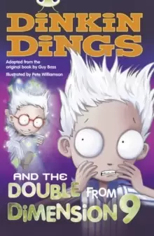 Image of Bug Club Independent Fiction Year 4 Grey B Dinkin Dings and the Double Dimension Nine