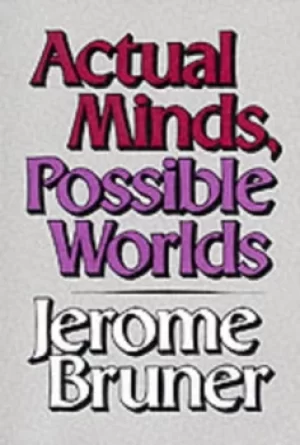 Image of Actual minds possible worlds by D.r. Bruner