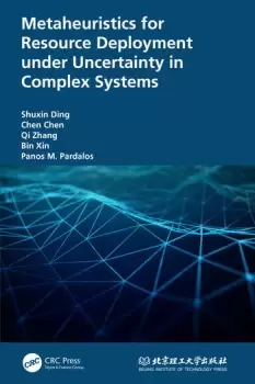 Image of Metaheuristics for Resource Deployment under Uncertainty in Complex Systems