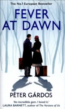 Image of Fever at Dawn by Peter Gardos Hardback