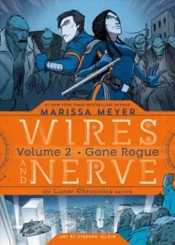 Image of Wires and Nerve, Volume 2 by Marissa Meyer
