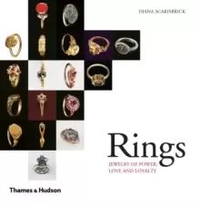 Image of Rings : Jewelry of Power, Love and Loyalty