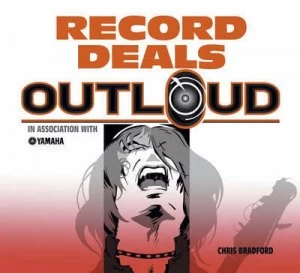 Image of Record Deals Out Loud by Chris Bradford Paperback