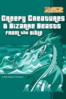 Image of Creepy Creatures and Bizarre Beasts from the Bible