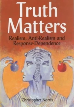 Image of Truth Matters by Christopher Norris Hardback