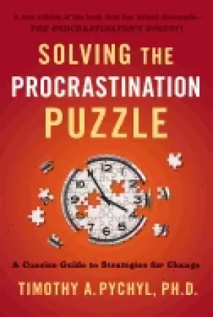 Image of solving the procrastination puzzle a concise guide to strategies for change