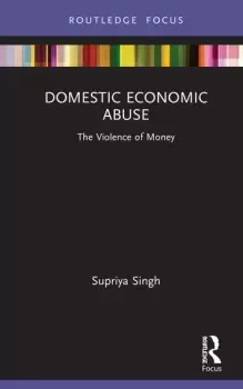 Image of Domestic Economic AbuseThe Violence of Money