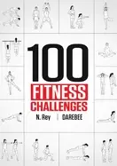 Image of 100 fitness challenges month long darebee fitness challenges to make your b