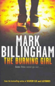 Image of The Burning Girl by Mark Billingham Hardback