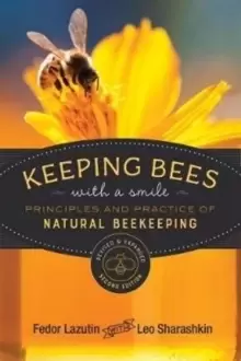 Image of Keeping Bees with a Smile : Principles and Practice of Natural Beekeeping