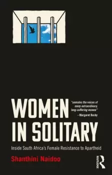 Image of Women in SolitaryInside South Africa's Female Resistance to Apartheid