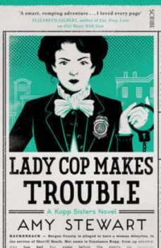 Image of Lady Cop Makes Trouble by Amy Stewart Book