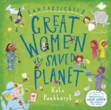 Image of Fantastically Great Women who Saved the Planet
