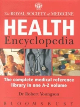 Image of The Royal Society of Medicine Health Encyclopedia by Robert Youngson Hardback
