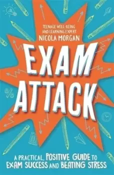 Image of Exam attack by Nicola Morgan