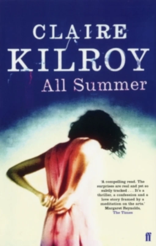 Image of All Summer. Paperback. By Claire Kilroy Books