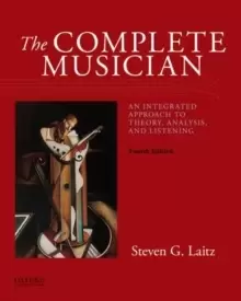 Image of The Complete Musician : An Integrated Approach to Theory, Analysis, and Listening